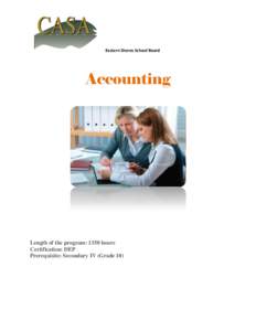 Eastern Shores School Board  Accounting Length of the program: 1350 hours Certification: DEP