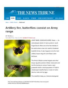 JOINT BASE LEWIS-MCCHORD, Wash. — An undeveloped stretch of native prairie in south Puget Sound offers one of the few habitats in the world where a two-inch colorful checkered butterfly thrives. It also happens to be t