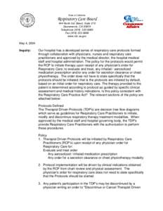 State of California  Respiratory Care Board 444 North 3rd Street, Suite 270 Sacramento, CA[removed]Telephone[removed]