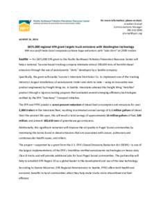 Pacific Northwest Pollution Prevention Resource Center practical solutions for economic and environmental vitality For more information, please contact: Jonathan Stumpf Communications Manager