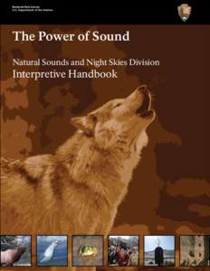National Park Service U.S. Department of the Interior Natural Sounds Program The Power