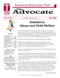 Substance Abuse Issue- Part I  Vol. 18 No. 1 A newsletter on children’s issues