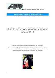 Buletin Informativ de inceput de an, AFR, 2013  Buletin informativ pentru inceputul anuluiLiliana Pagu, Presedinta Asociatiei Femeilor din România,