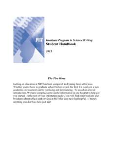 Graduate Program in Science Writing  Student HandbookThe Fire Hose