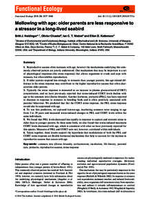 Functional Ecology 2010, 24, 1037–1044  doi: [removed]j[removed]01733.x Mellowing with age: older parents are less responsive to a stressor in a long-lived seabird