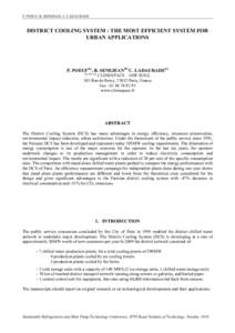 P. POEUF, B. SENEJEAN, C. LADAURADE  DISTRICT COOLING SYSTEM : THE MOST EFFICIENT SYSTEM FOR URBAN APPLICATIONS  P. POEUF(a), B. SENEJEAN(b) C. LADAURADE(c)