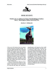 Book reviews  PalArch’s Journal of Vertebrate Palaeontology, [removed]BOOK REVIEWS Prothero, D[removed]Rhinoceros Giants: The Paleobiology of Indricotheres. – Bloomington, Indiana University Press