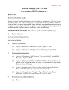 Updated July 25, 2014  COUNCIL MEETING OF JULY 28, 2014 7:00 P.M. CITY CLERK’S COUNCIL AGENDA FILE ROLL CALL: