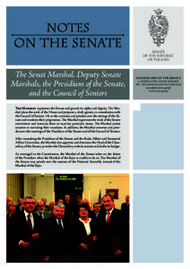 NOTES  ON THE SENATE The Senat Marshal, Deputy Senate Marshals, the Presidium of the Senate, and the Council of Seniors