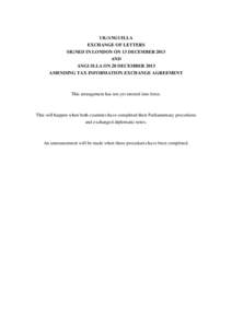 UK/ANGUILLA EXCHANGE OF LETTERS SIGNED IN LONDON ON 13 DECEMBER 2013 AND ANGUILLA ON 20 DECEMBER 2013 AMENDING TAX INFORMATION EXCHANGE AGREEMENT