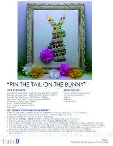 “PIN THE TAIL ON THE BUNNY” LITTLE B PRODUCTS OTHER SUPPLIES  Specialty Foil Paper Tape – Gold Foil Easter Eggs 25mm)