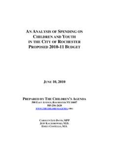 AN ANALYSIS OF SPENDING ON CHILDREN AND YOUTH IN THE CITY OF ROCHESTER PROPOSED[removed]BUDGET  JUNE 10, 2010