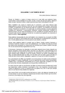 SCALABRINI Y LOS TIEMPOS DE HOY Hna Leticia Gutierrez Valderama∗ Pensar en Sclabrini y traerlo al tiempo actual es lo más bello que podemos hacer, contextualizar nuestra realidad con la visión, el celo y el amor de e