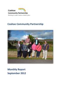 Coxhoe Community Partnership  Monthly Report September 2012  Monthly Report April 2012