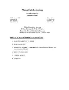 Alaska State Legislature Select Committee on Legislative Ethics 716 W. 4th, Suite 230 Anchorage AK[removed]