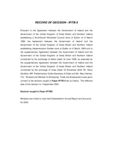 RECORD OF DECISION - IP/TB 8 Pursuant to the Agreement between the Government of Ireland and the Government of the United Kingdom of Great Britain and Northern Ireland establishing a North/South Ministerial Council done 