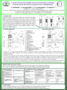 A NEWLY PATENTED THREE-STAGE STEADY-BED GASIFIER CONCEPT FOR MUNICIPAL SOLID WASTE AND BIOMASS AUT/ LHTEE L. Elefsiniotis*, A. Karagiannidis**, I.-S. Antonopoulos**, P. Samaras*** * Prodagaz S.A., e-mail: prodagaz@otenet