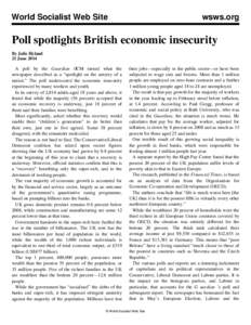 World Socialist Web Site  wsws.org Poll spotlights British economic insecurity By Julie Hyland