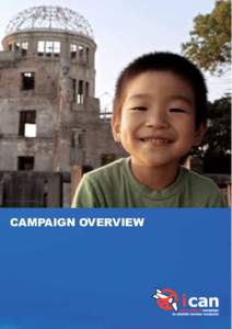 CAMPAIGN OVERVIEW  WHAT IS ICAN? T