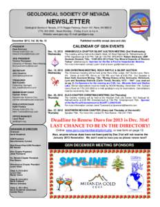 GEOLOGICAL SOCIETY OF NEVADA  NEWSLETTER Geological Society of Nevada, 2175 Raggio Parkway, Room 107, Reno, NVHours Monday -- Friday, 8 a.m. to 4 p.m. Website: www.gsnv.org  E-mail: 