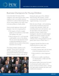 Partnership for america’s economic success  Business Champions for Young Children Concerned about the future of their companies, their states and the nation, many employers want to see public resources