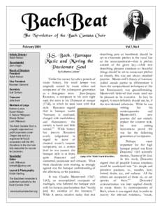 The Newsletter of the Bach Cantata Choir February 2008 Artistic Director Ralph Nelson Accompanist John Vergin