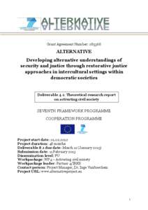 Grant Agreement Number: ALTERNATIVE Developing alternative understandings of security and justice through restorative justice approaches in intercultural settings within