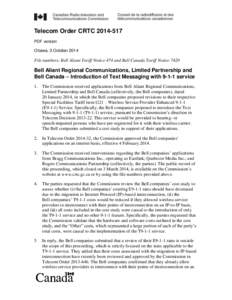 Telecom Order CRTC[removed]PDF version Ottawa, 3 October 2014 File numbers: Bell Aliant Tariff Notice 474 and Bell Canada Tariff Notice 7420