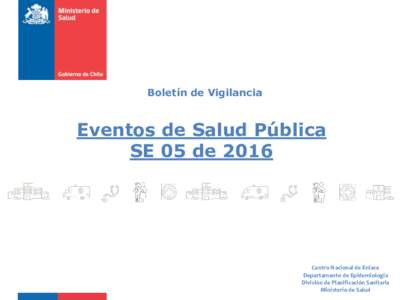 Boletín de Vigilancia  Eventos de Salud Pública SE 05 deCentro Nacional de Enlace