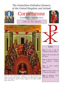 The Antiochian Orthodox Deanery of the United Kingdom and Ireland Cornerstone Number 84 • Summer 2013