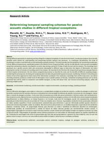 Mongabay.com Open Access Journal - Tropical Conservation Science Vol.8 (1): , 2015  Research Article Determining temporal sampling schemes for passive acoustic studies in different tropical ecosystems