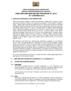 8  KENYA METEOROLOGICAL DEPARTMENT DEKADAL AGROMETEOROLOGICAL BULLETIN  WEATHER AND CROP REVIEW FOR DEKAD 07, 2013