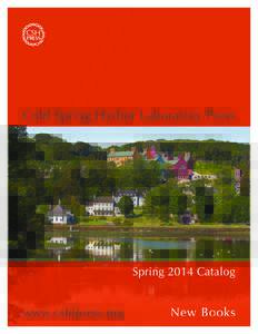Cold Spring Harbor Laboratory Press Spring 2014 Catalog NEW BOOKS TABLE OF CONTENTS Human Variation  A1