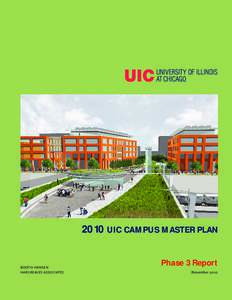 2010 UIC CAMPUS MASTER PLAN  BOOTH HANSEN HARGREAVES ASSOCIATES  Phase 3 Report