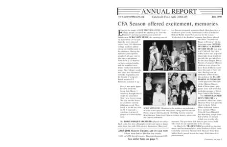 ANNUAL REPORT  Continued from page 6 Caldwell Fine Arts took the remaining greenware, molds, and glazes to distribute to area youth in after school programs, 4-H, Boys and Girls Clubs, etc. The donation totaled over $23,
