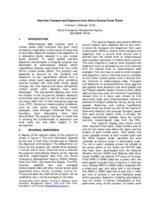 Real-time Transport and Dispersion from Illinois Nuclear Power Plants Thomas E. Bellinger, CCM Illinois Emergency Management Agency Springfield, Illinois 1.