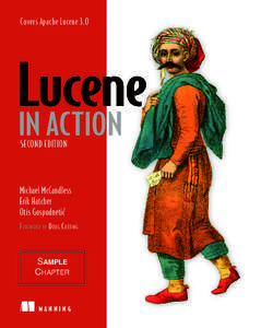 Covers Apache Lucene 3.0  IN ACTION SECOND EDITION  Michael McCandless