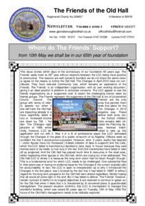 The Friends of the Old Hall Registered Charity No[removed]N EWSLETTER  V OLUME 6 ISSUE 3
