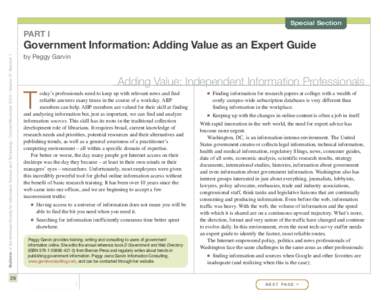 Special Section  PART I Bulletin of the American Society for Information Science and Technology – October/November 2010 – Volume 37, Number 1  Government Information: Adding Value as an Expert Guide