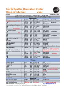 North Boulder Recreation Center Drop-in Schedule JuneSchedule subject to change.