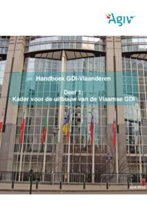 Handboek GDI-Vlaanderen Deel 1: Kader voor de uitbouw van de Vlaamse GDI Juni 2010