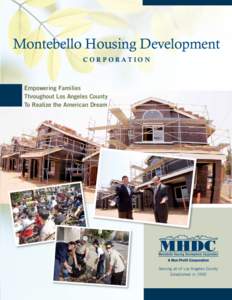 Montebello Housing Development Corporation Empowering Families Throughout Los Angeles County To Realize the American Dream