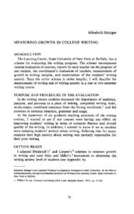 Elizabeth Metzger MEASURING GROWTH IN COLLEGE WRITING INTRODUCTION The Learning Center, State University of New York at Buffalo, has a scheme for evaluating the writing program. The scheme encompasses student evaluation 