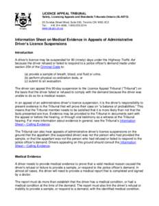 LICENCE APPEAL TRIBUNAL Safety, Licensing Appeals and Standards Tribunals Ontario (SLASTO) 20 Dundas Street West, Suite 530, Toronto ON M5G 2C2 Tel.: [removed], [removed]www.lat.gov.on.ca