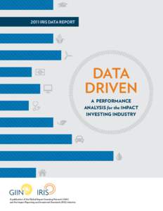 2011 IRIS DATA REPORT  DATA DRIVEN  A PERFORMANCE