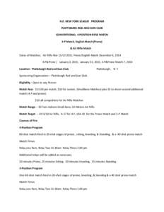 N.E. NEW YORK LEAGUE PROGRAM PLATTSBURG ROD AND GUN CLUB CONVENTIONAL 4-POSITION RIFLE MATCH 3-P Match, English Match (Prone) & Air Rifle Match Dates of Matches; Air Rifle Nov[removed], Prone/English Match December 6, 