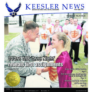 KEESLER NEWS Train. Fight. Win. KEESLER AIR FORCE BASE, BILOXI, MISSISSIPPI  NOV. 27, 2013 VOL. 74 NO. 46
