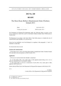 STATUTORY RULES OF NORTHERN IRELAND 2013 No. 240 ROADS The Shore Road, Belfast (Abandonment) Order (Northern