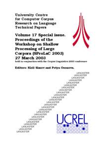 University Centre for Computer Corpus Research on Language Technical Papers  Volume 17 Special issue.