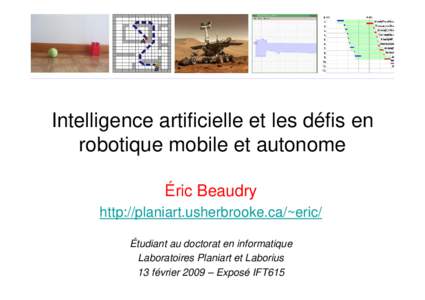 Intelligence artificielle et les défis en robotique mobile et autonome